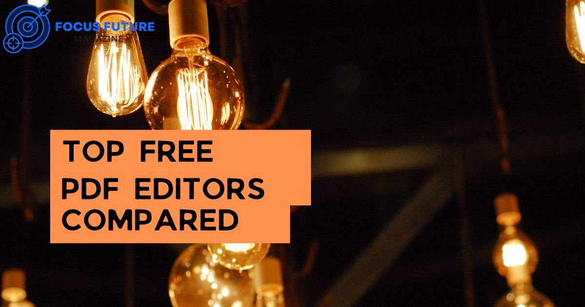 Top Free PDF Editors Compared