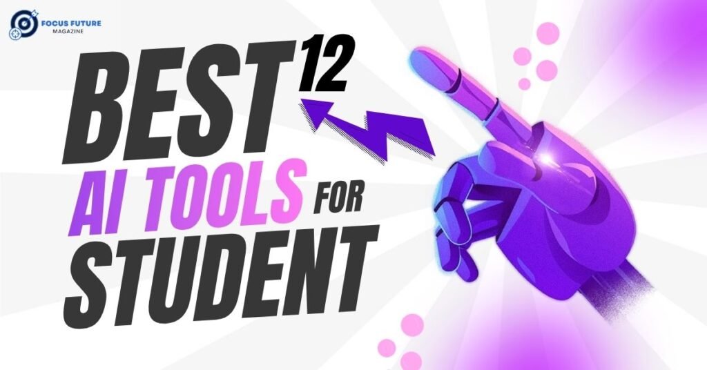 12 Best AI Tools for Students in 2026
