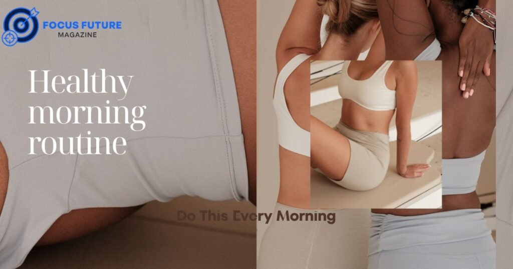 healthy morning routine
