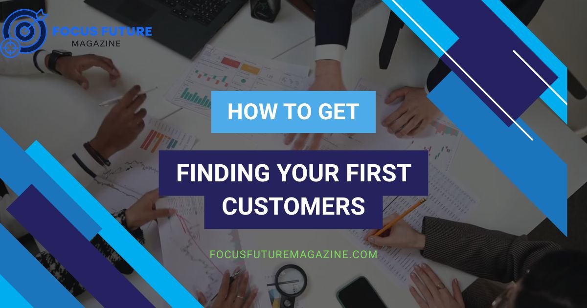Finding Your First Customers