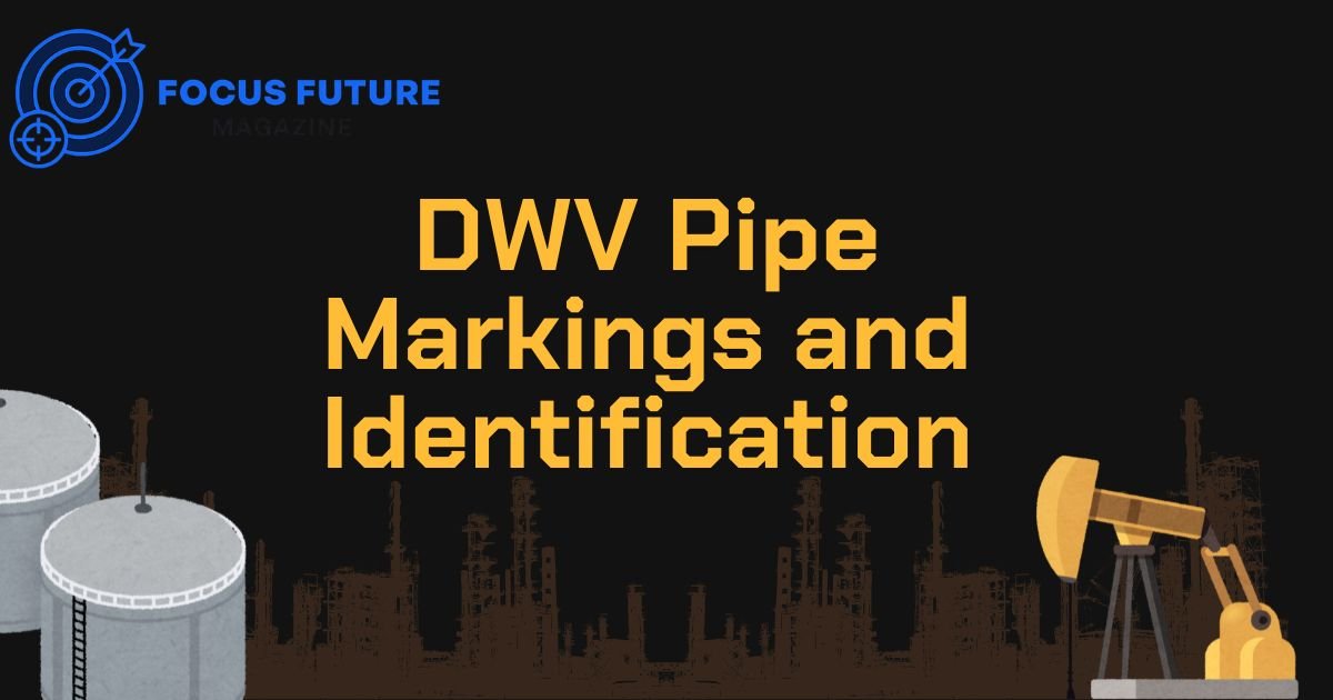 DWV Pipe Markings and Identification