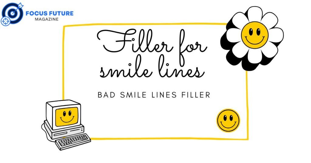 filler for smile lines