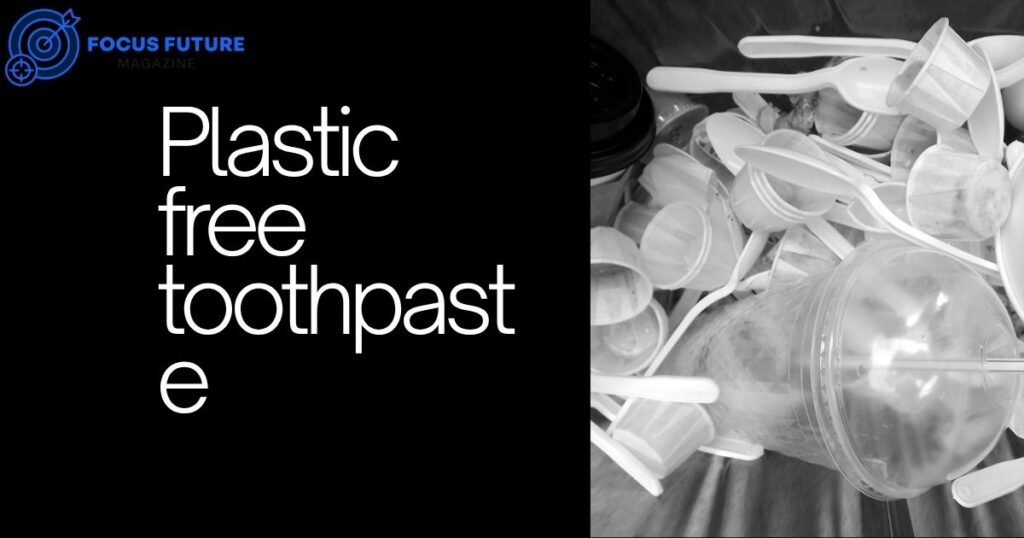 Plastic free toothpaste