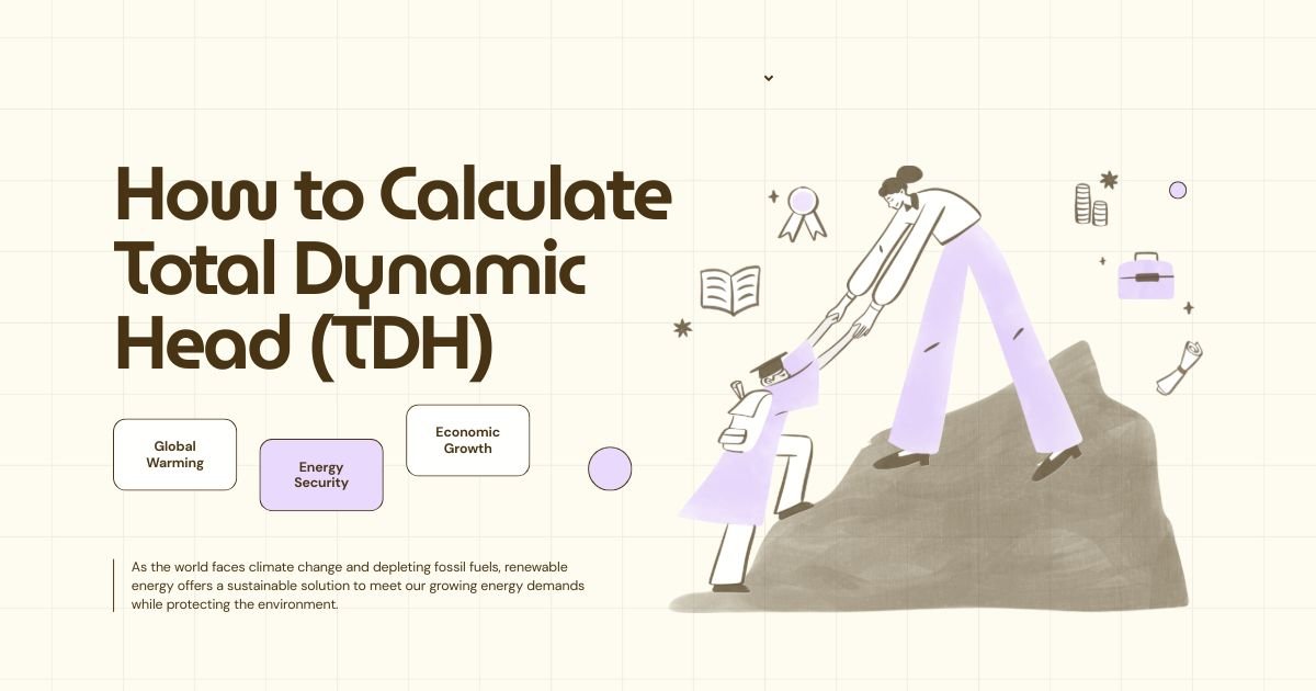 How to Calculate Total Dynamic Head (TDH)