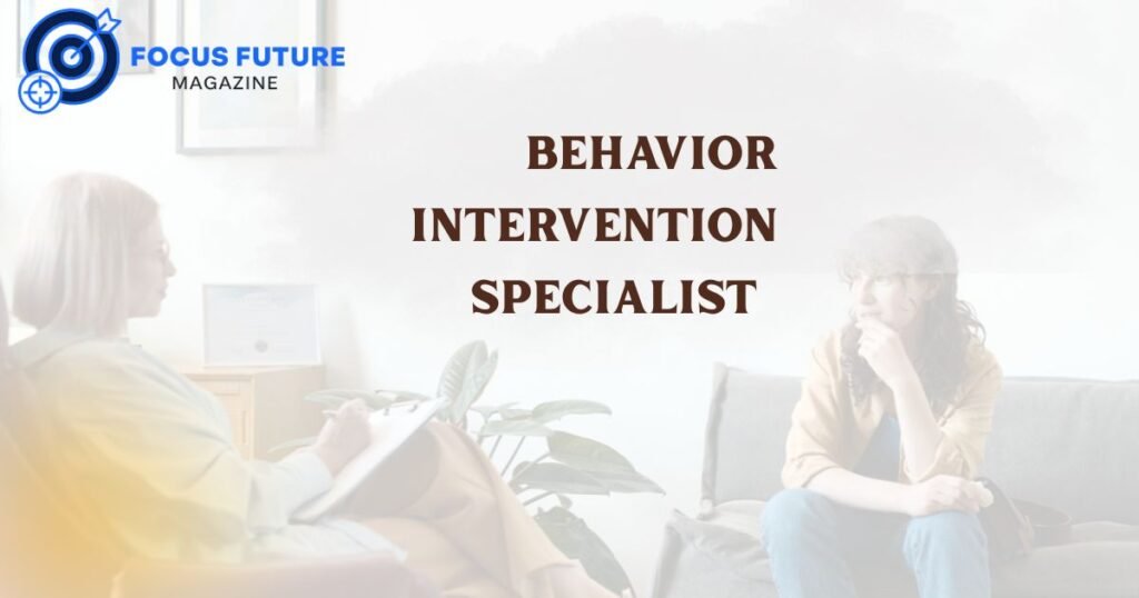 behavior intervention specialist