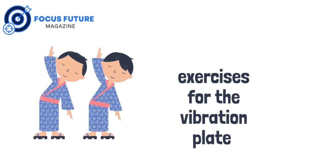 exercises for the vibration plate