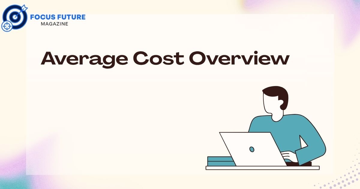 Average Cost Overview 
