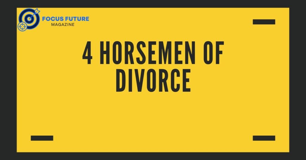 4 horsemen of divorce