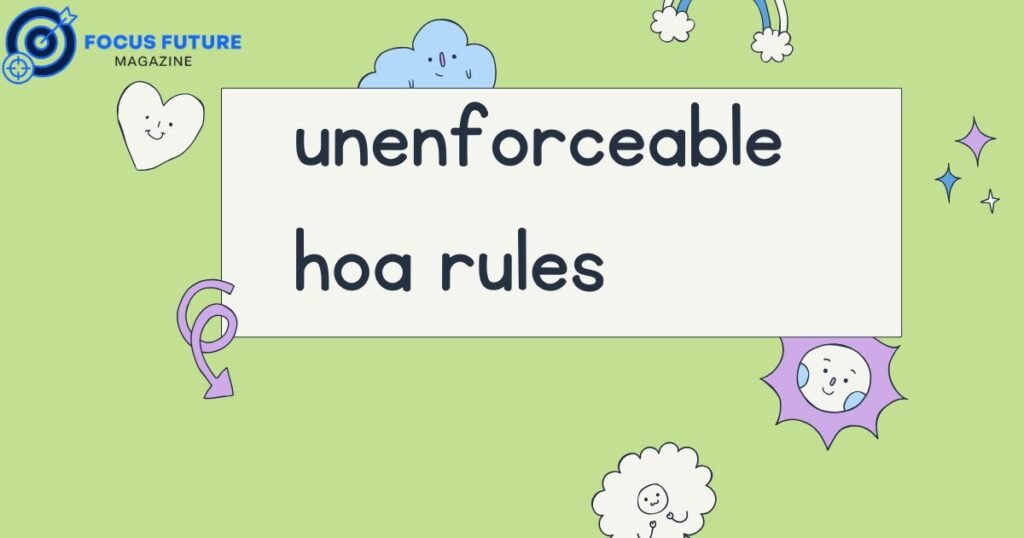 unenforceable hoa rules