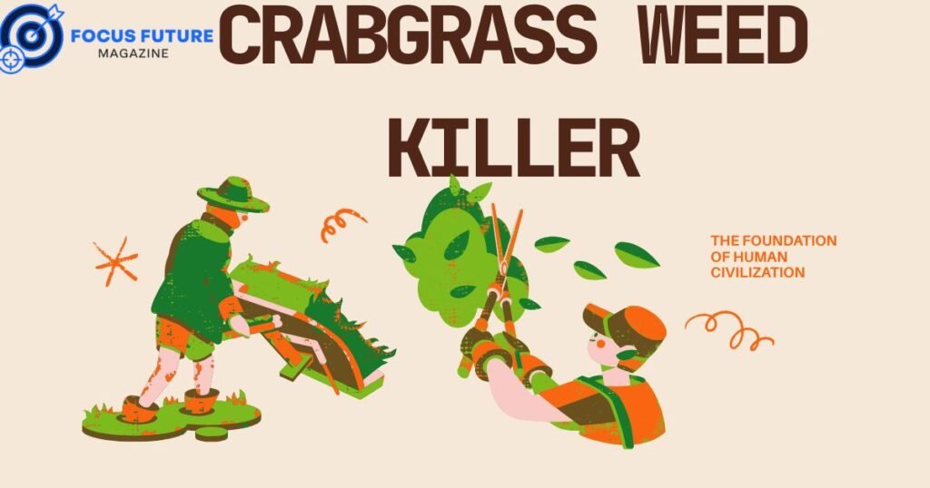 crabgrass weed killer