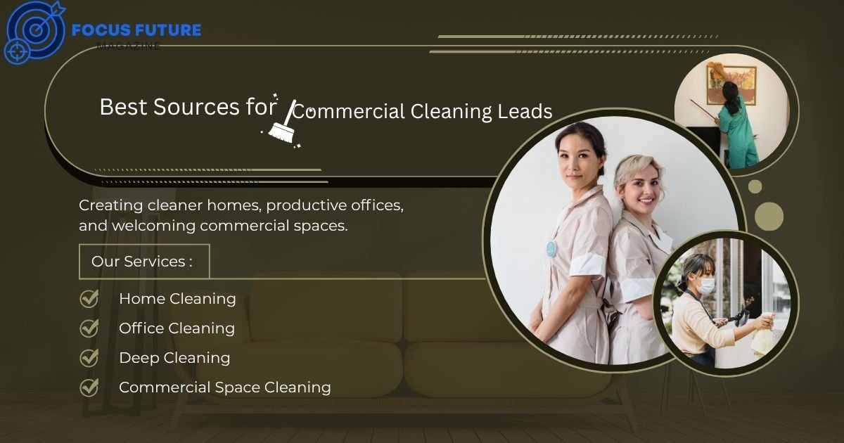 Best Sources for Commercial Cleaning Leads