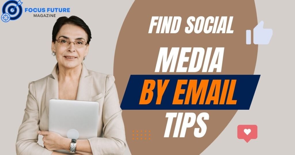 find social media by email