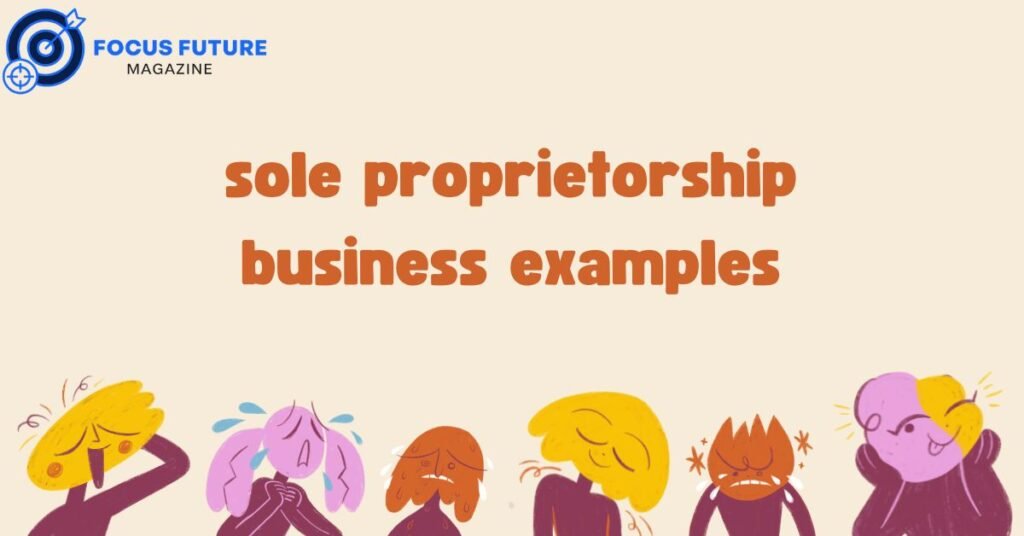 sole proprietorship business examples
