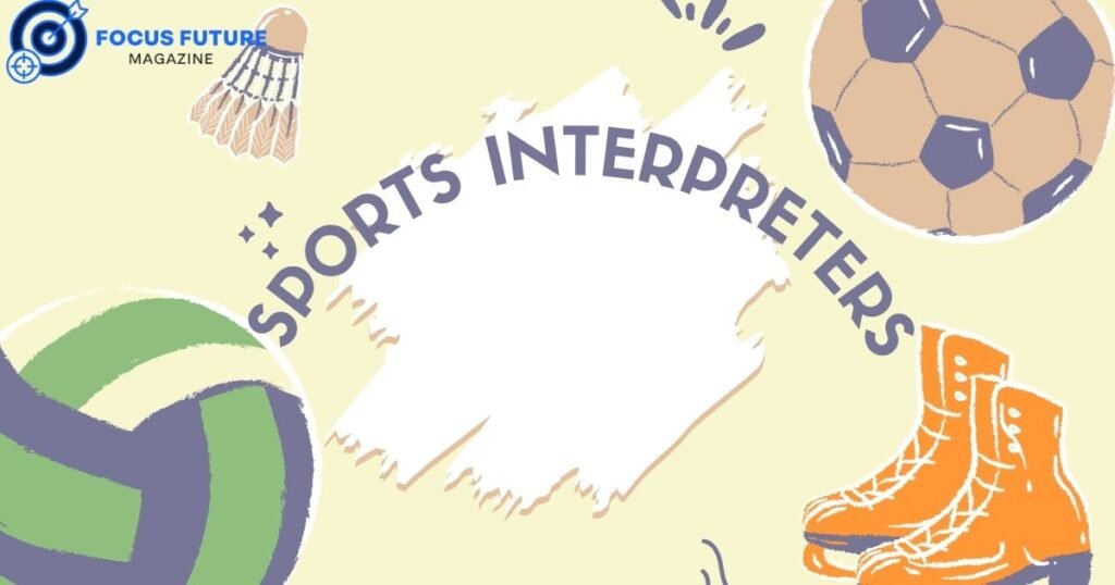 sports interpreter