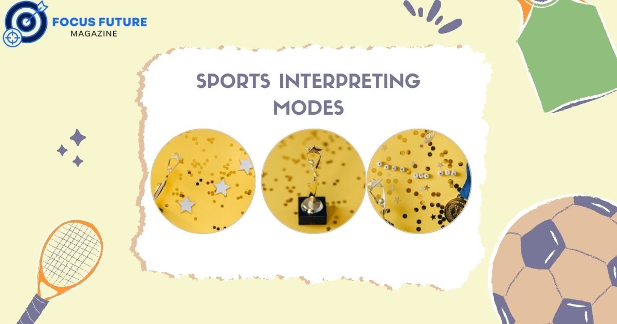 Sports Interpreting Modes