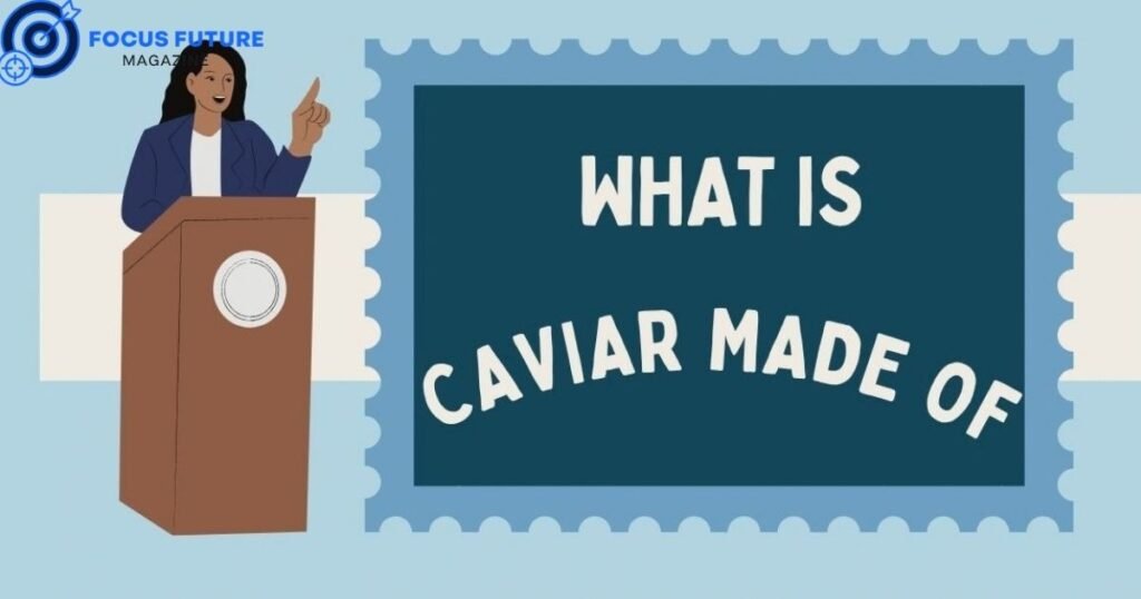 what is caviar made of