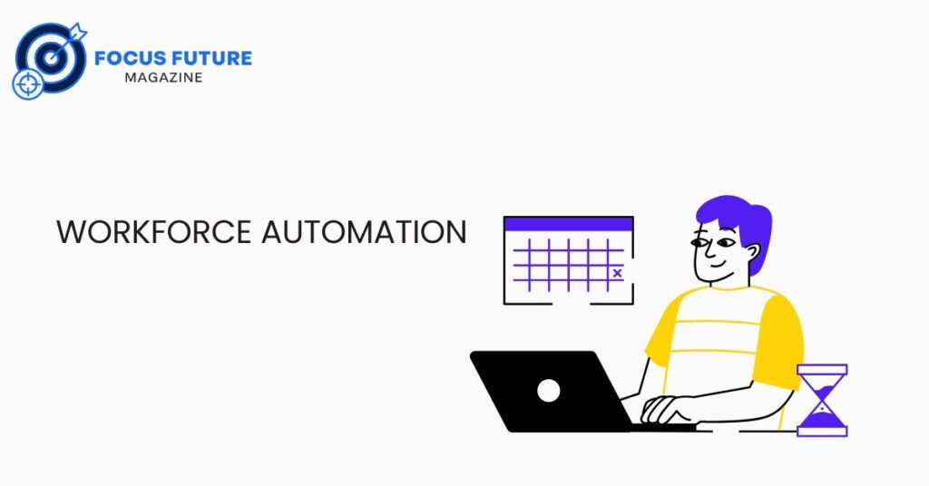 workforce automation